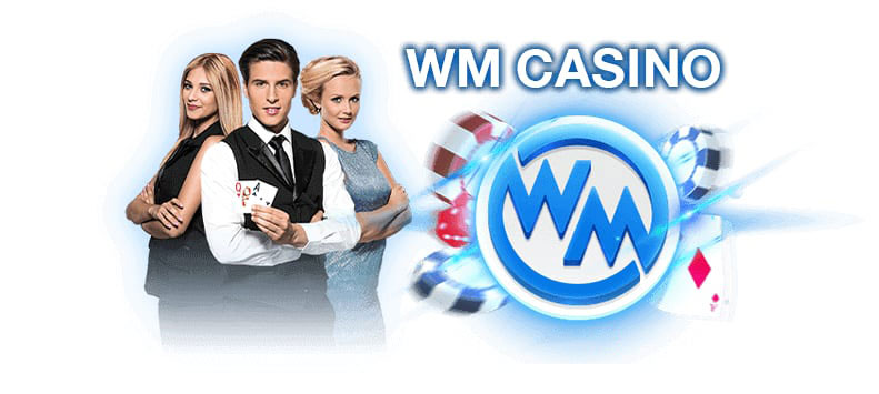 Nhà cái WM Casino - Sảnh cá cược online hàng đầu Châu Á